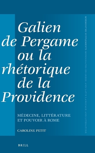 Galien de Pergame ou la rhétorique de la providence