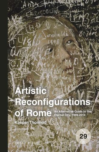 Artistic Reconfigurations of Rome