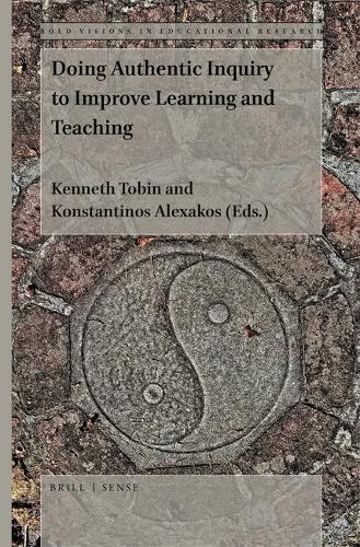 Doing Authentic Inquiry to Improve Learning and Teaching