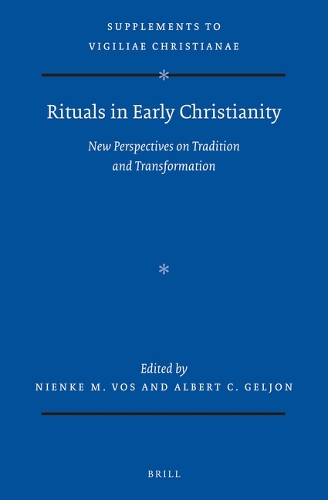 Rituals in Early Christianity