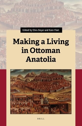 Making a Living in Ottoman Anatolia