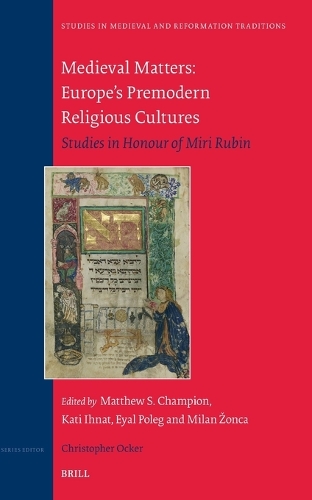 Medieval Matters: Europe’s Premodern Religious Cultures