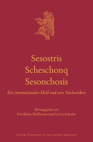 Sesostris – Scheschonq – Sesonchosis