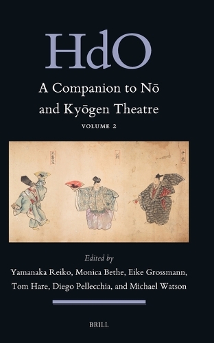 A Companion to Nō and Kyōgen Theatre (Vol. 2)