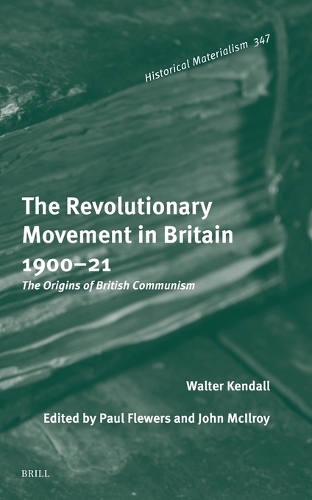 The Revolutionary Movement in Britain 1900–21