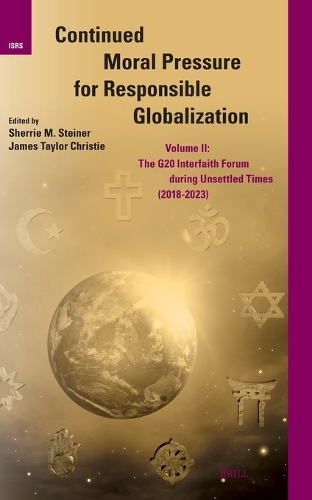 Continued Moral Pressure for Responsible Globalization, Volume II