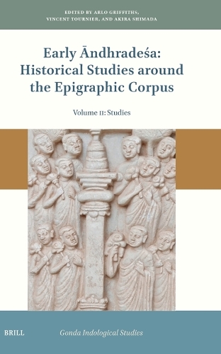Early Āndhradeśa: Historical Studies around the Epigraphic Corpus