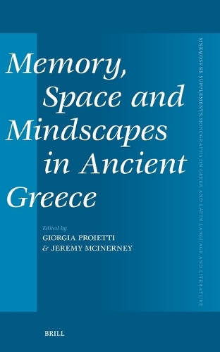 Memory, Space and Mindscapes in Ancient Greece
