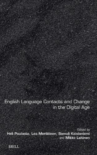 English Language Contacts and Change in the Digital Age