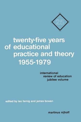 Twenty Five Years of Educational Practice and Theory