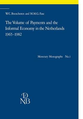 The Volume of Payments and the Informal Economy in the Netherlands 1965–1982