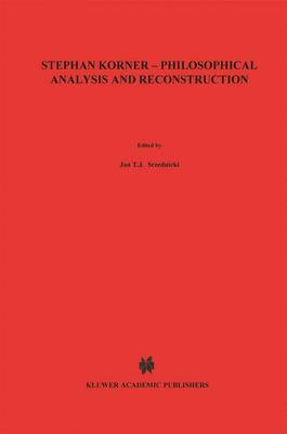 Stephan Körner — Philosophical Analysis and Reconstruction