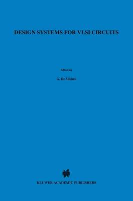 Design Systems for VLSI Circuits