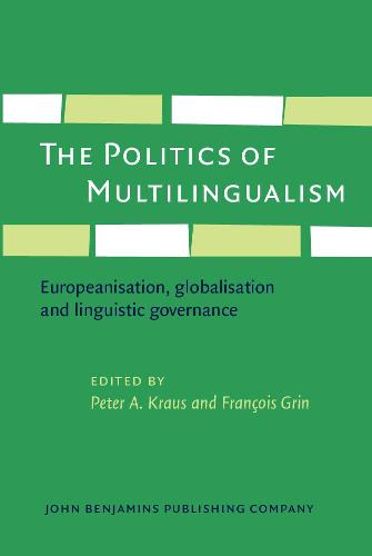 The  Politics of Multilingualism