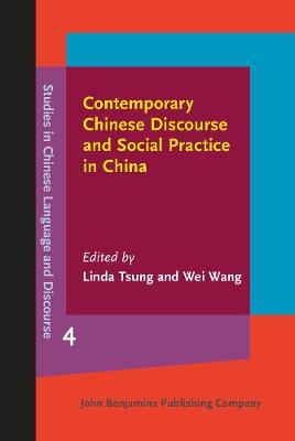 Contemporary Chinese Discourse and Social Practice in China