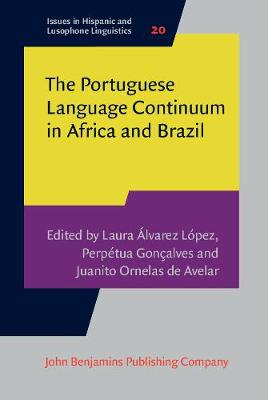 The  Portuguese Language Continuum in Africa and Brazil