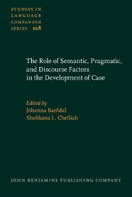 The  Role of Semantic, Pragmatic, and Discourse Factors in the Development of Case