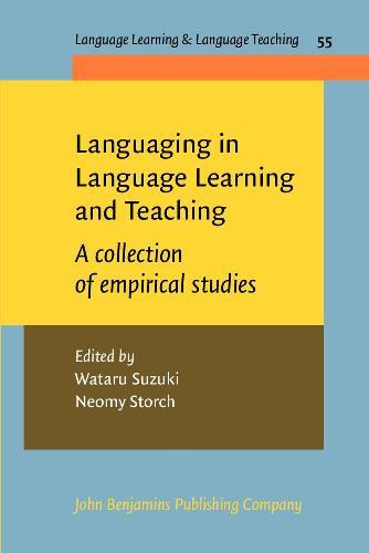 Languaging in Language Learning and Teaching