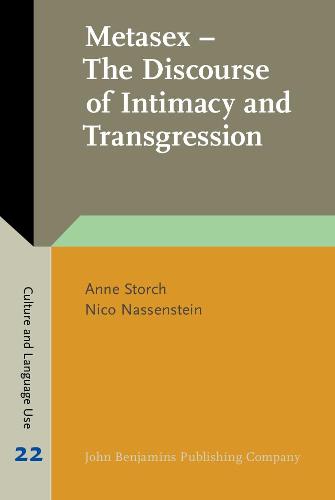 Metasex – The Discourse of Intimacy and Transgression