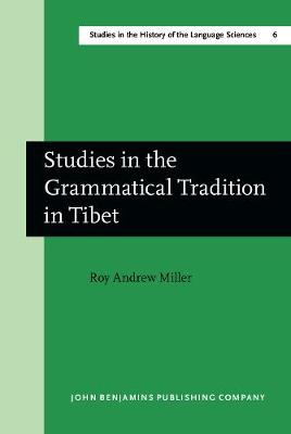 Studies in the Grammatical Tradition in Tibet
