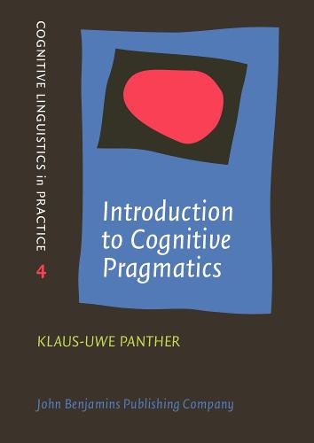 Introduction to Cognitive Pragmatics
