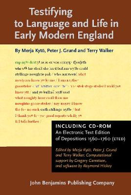 Testifying to Language and Life in Early Modern England