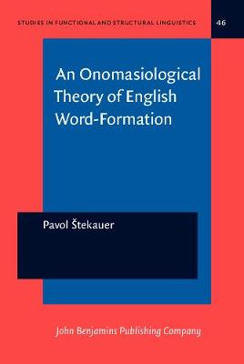 An  Onomasiological Theory of English Word-Formation