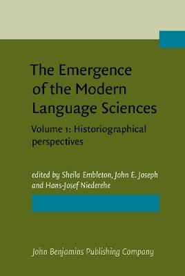 The  Emergence of the Modern Language Sciences