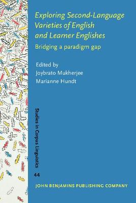 Exploring Second-Language Varieties of English and Learner Englishes