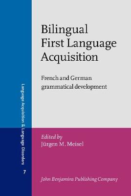 Bilingual First Language Acquisition