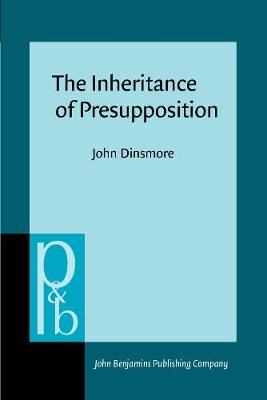 The  Inheritance of Presupposition