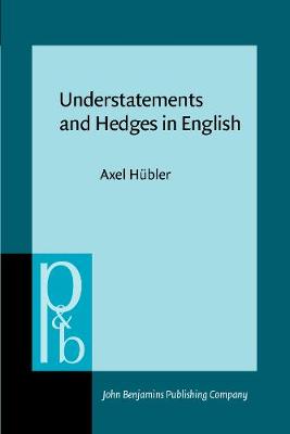 Understatements and Hedges in English