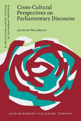 Cross-Cultural Perspectives on Parliamentary Discourse