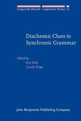 Diachronic Clues to Synchronic Grammar
