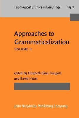 Approaches to Grammaticalization