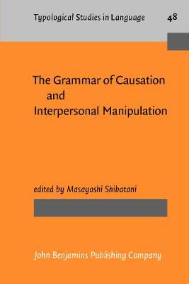 The  Grammar of Causation and Interpersonal Manipulation