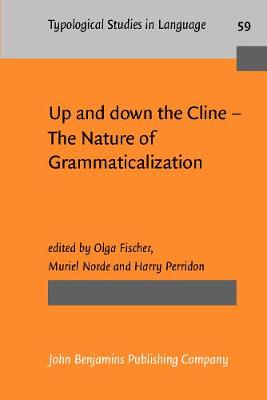 Up and down the Cline – The Nature of Grammaticalization