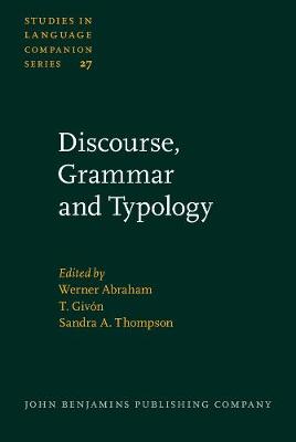 Discourse, Grammar and Typology