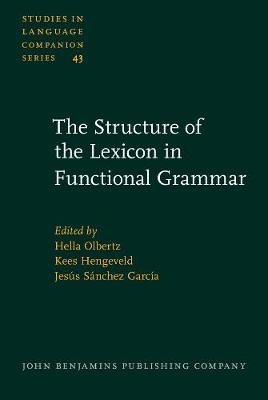 The  Structure of the Lexicon in Functional Grammar