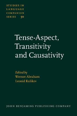 Tense-Aspect, Transitivity and Causativity