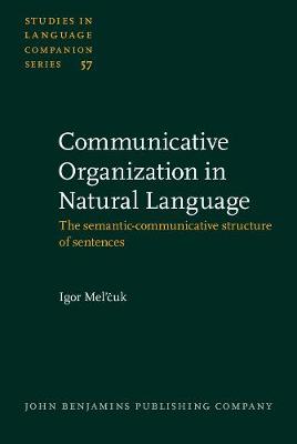 Communicative Organization in Natural Language