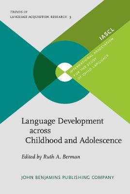 Language Development across Childhood and Adolescence