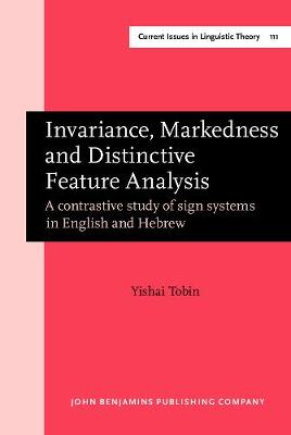 Invariance, Markedness and Distinctive Feature Analysis