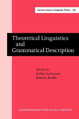 Theoretical Linguistics and Grammatical Description