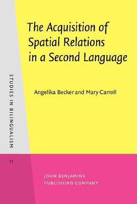 The  Acquisition of Spatial Relations in a Second Language