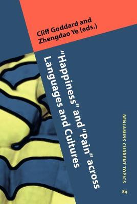 “Happiness” and “Pain” across Languages and Cultures