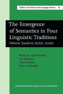 The  Emergence of Semantics in Four Linguistic Traditions