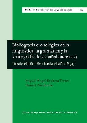 Bibliografía cronológica de la lingüística, la gramática y la lexicografía del español (BICRES V)