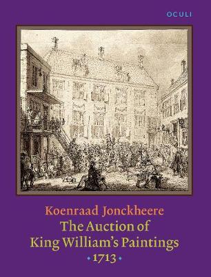The  Auction of King William’s Paintings (1713)