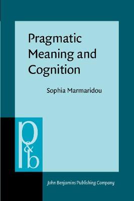 Pragmatic Meaning and Cognition